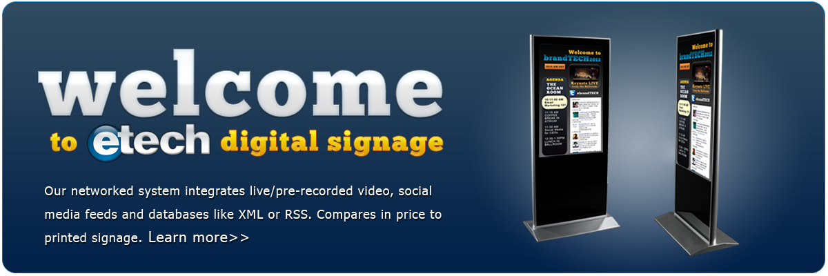 welcome to etech event digital signage